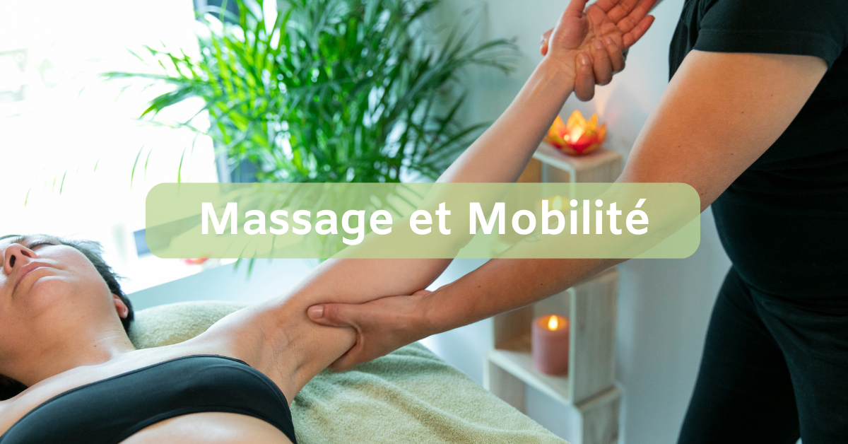 Massage et Mobilité