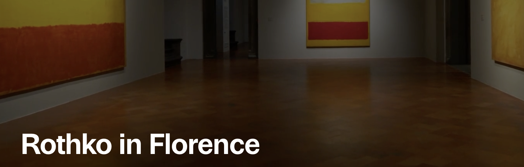Rothko in Florence - Palazzo Strozzi