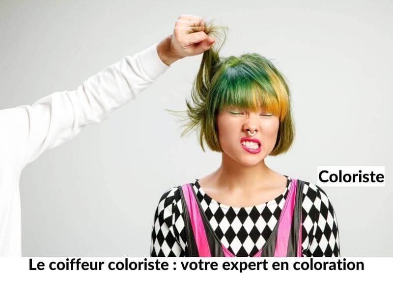 Le coiffeur coloriste : votre expert en coloration