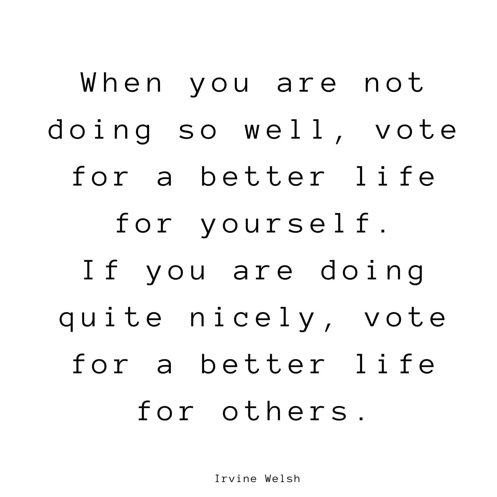 WHO I VOTE FOR AND WHY