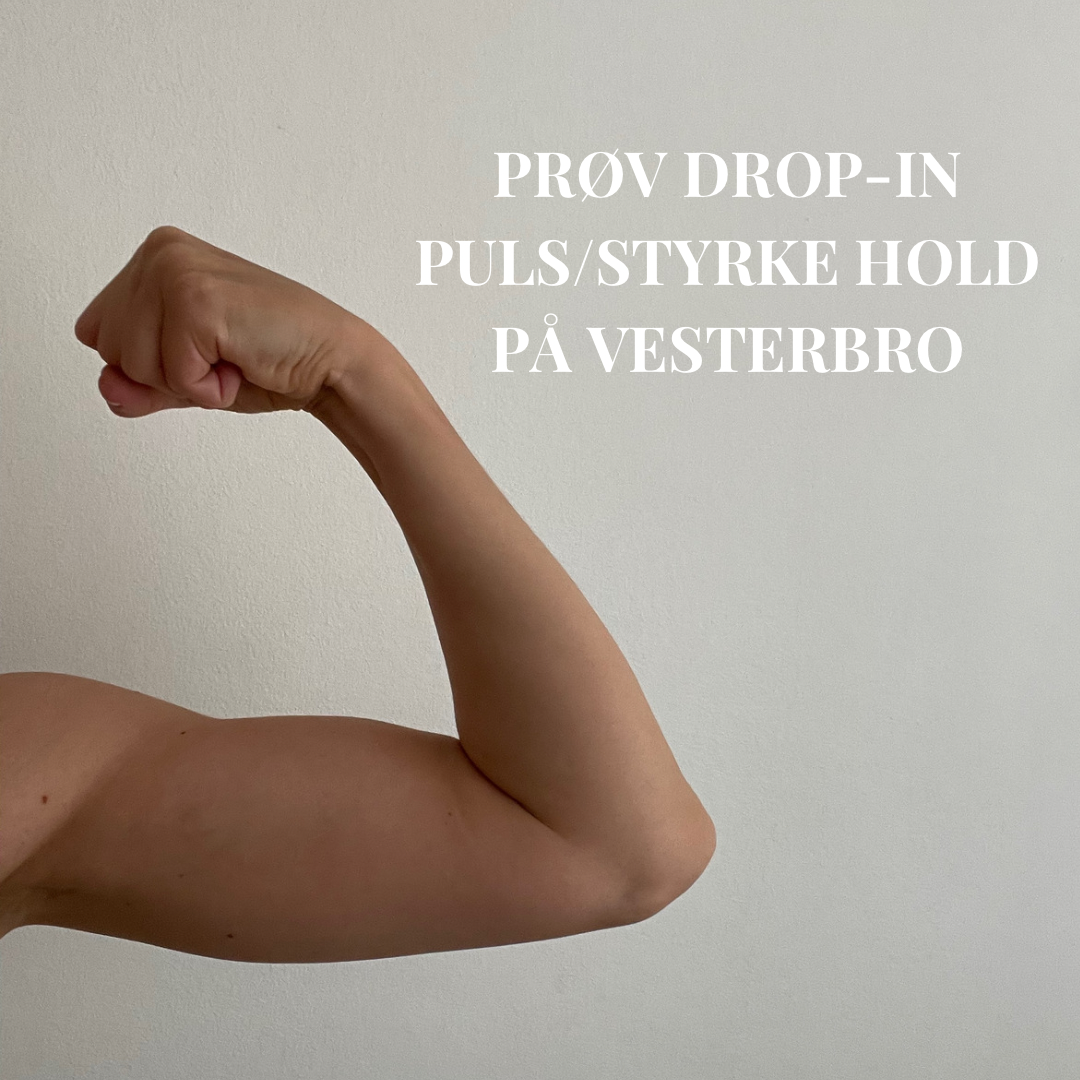 PRØV DROP-IN PULS/STYRKE HOLD PÅ VESTERBRO