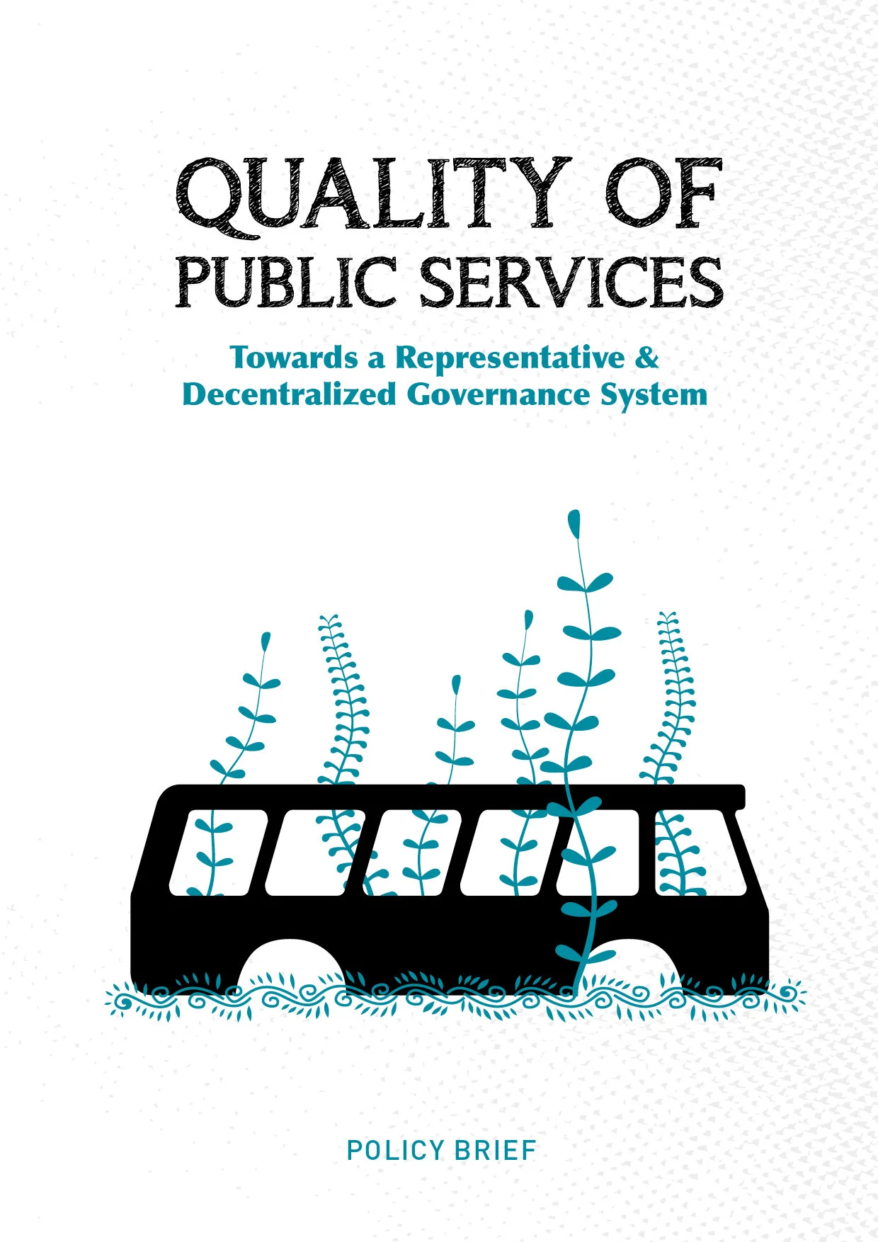 Quality of Public Services: Towards a Representative &amp;  Decentralized Governance System