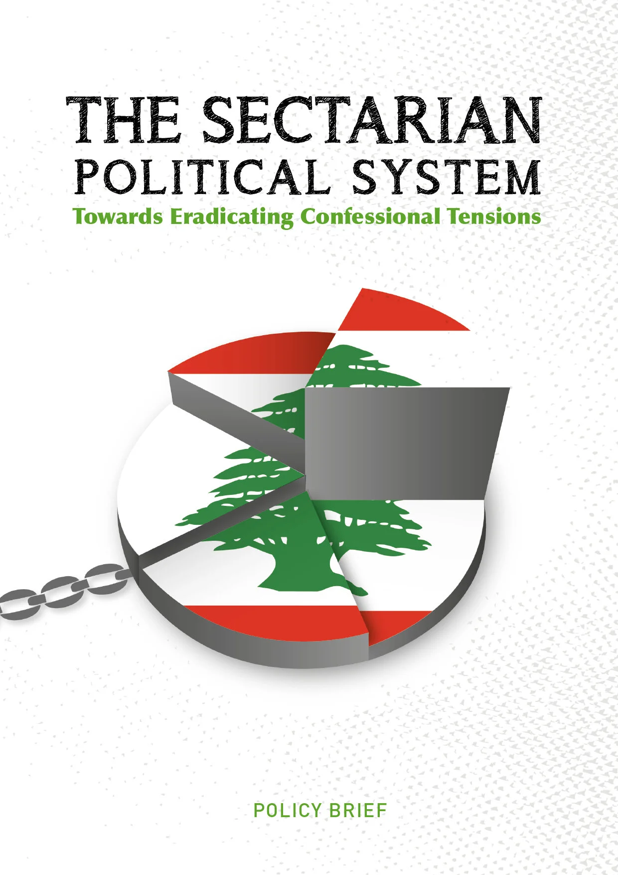 The Sectarian Political System: Towards Eradicating Confessional Tensions