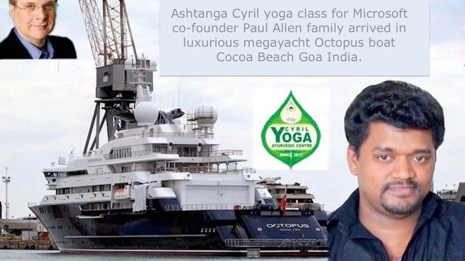 Photo of a luxury megayacht named Octopus docked at Cocoa Beach, Goa, India, with a man and Paul Allen's family member in the foreground, and a text overlay about a yoga class for Microsoft co-founder Paul Allen.