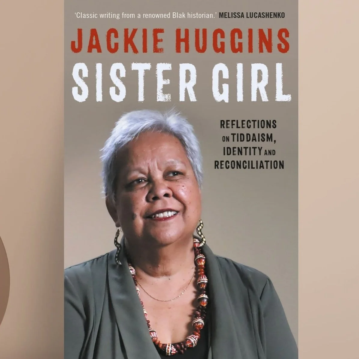 Sister Girl - Dr Jackie Huggins AM