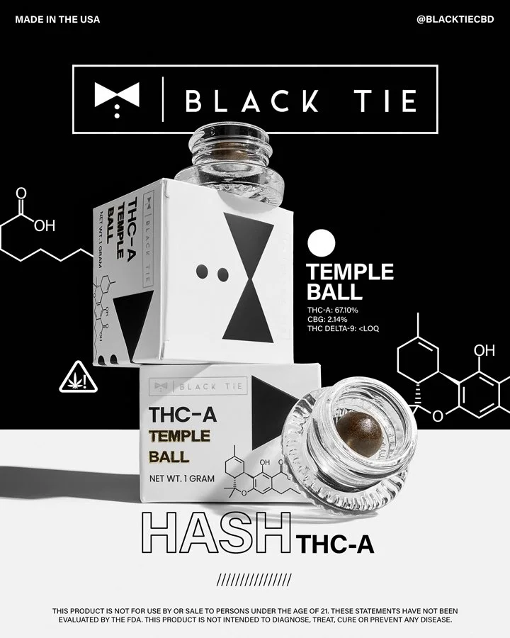 Black Tie brand THC-A Temple Ball cannabis product in a small jar, with its packaging and chemical structure designs in the background, on a black and white promotional poster.