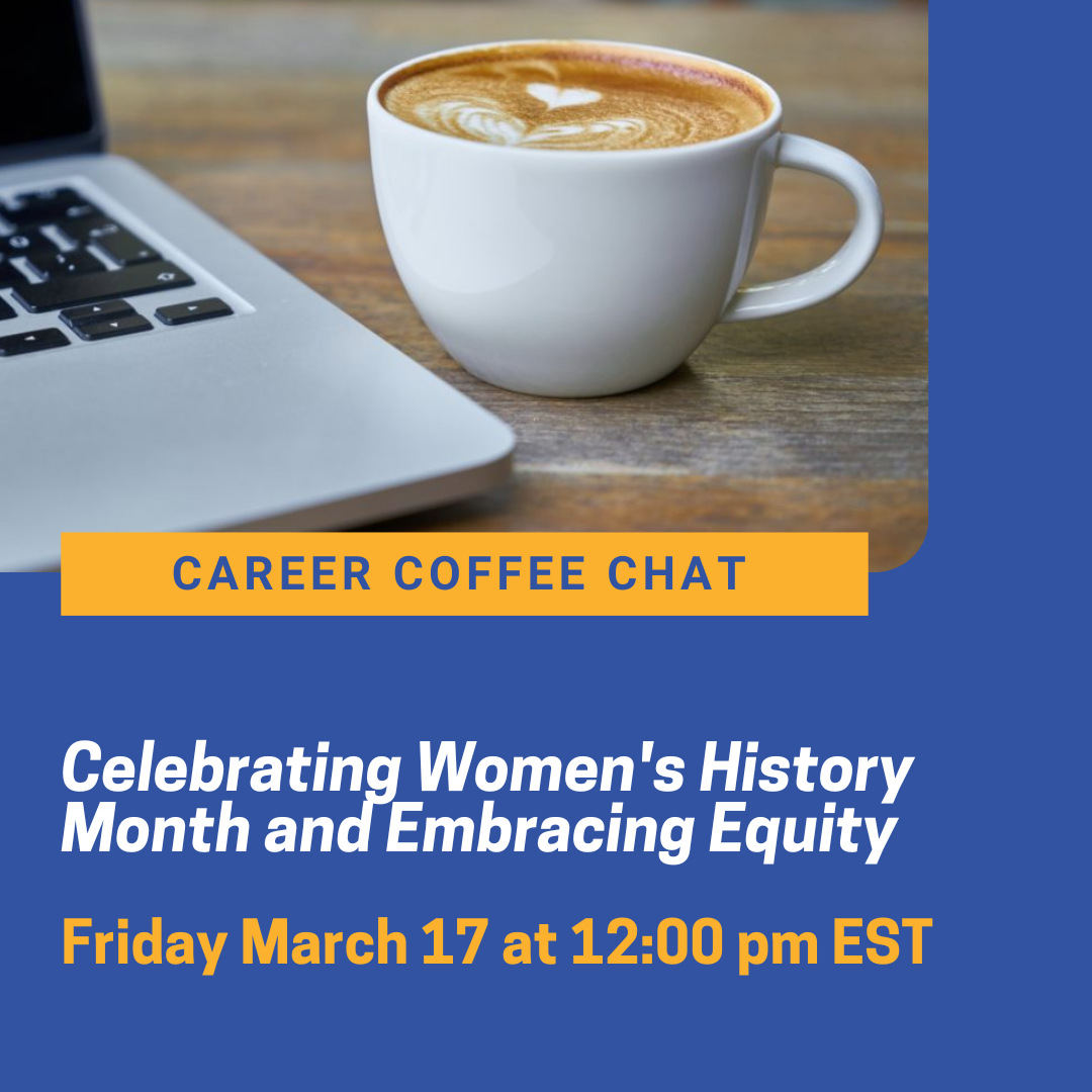 Women's History Month Career Coffee Chat