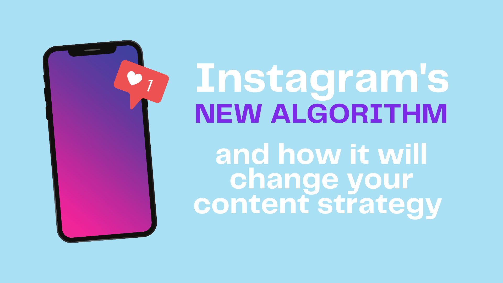 How to update your growth strategy for the NEW Instagram algorithm