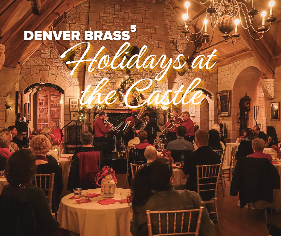 Denver Brass5: Holidays at the Castle