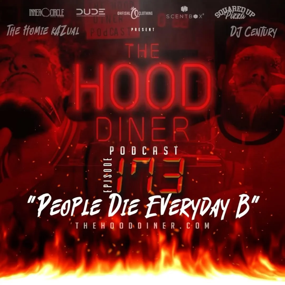 🎙Ep 173 - People Die Everyday B

This week in The Diner&hellip; Century goes to the World Series, the Death Row Era was the Greatest, kAZ learns never count your chickens before they hatch, who is Keefy D and much much more!

Listen Now at Pod.Link/