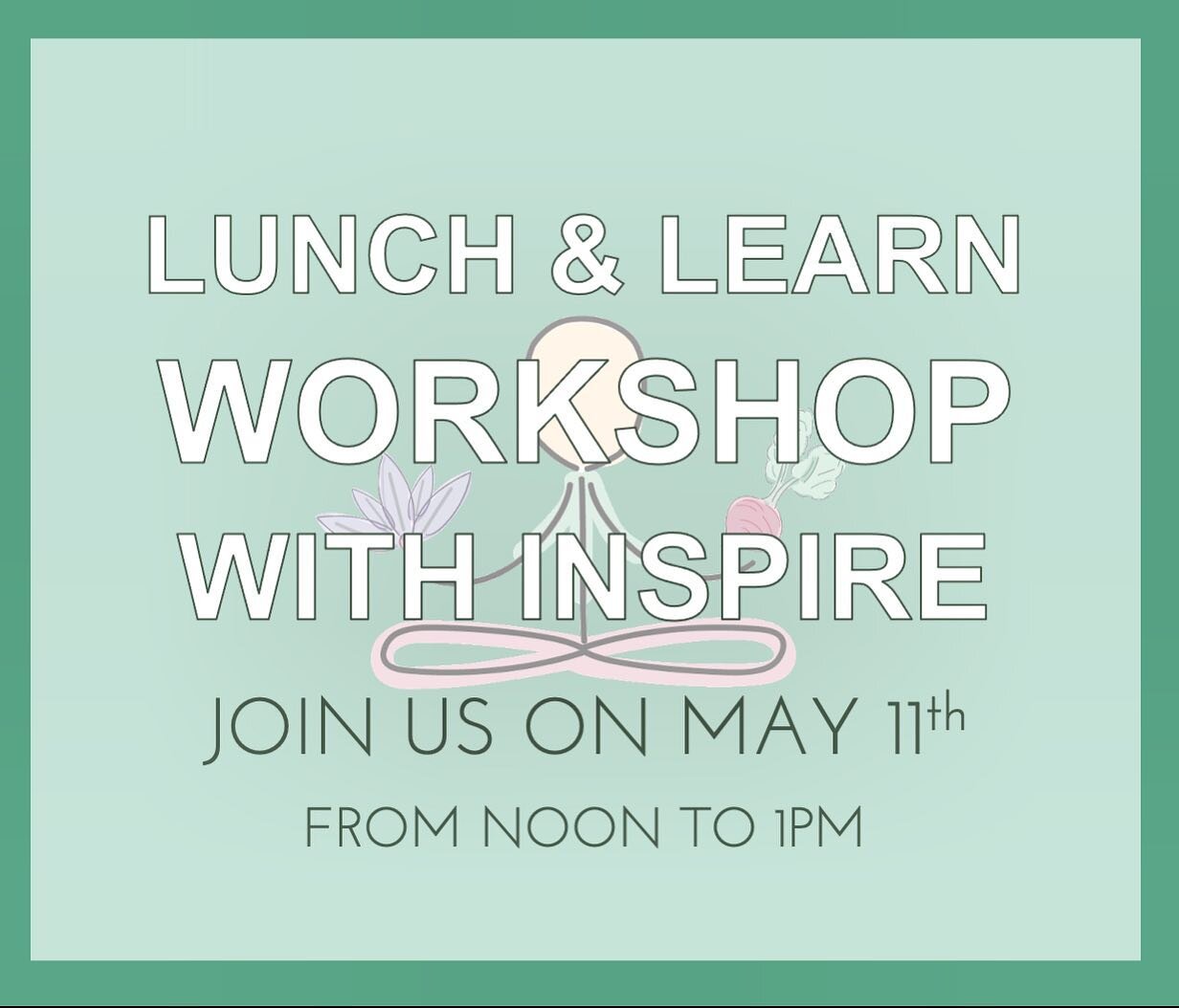 Celebrate Spring with Mindful Nutrition! 🌼🌿⁣⁣
We invite you to a special Inspire Lunch &amp; Learn Workshop on May 11! ⁣⁣
Sign up on our website ➡️ Link in bio for more info.