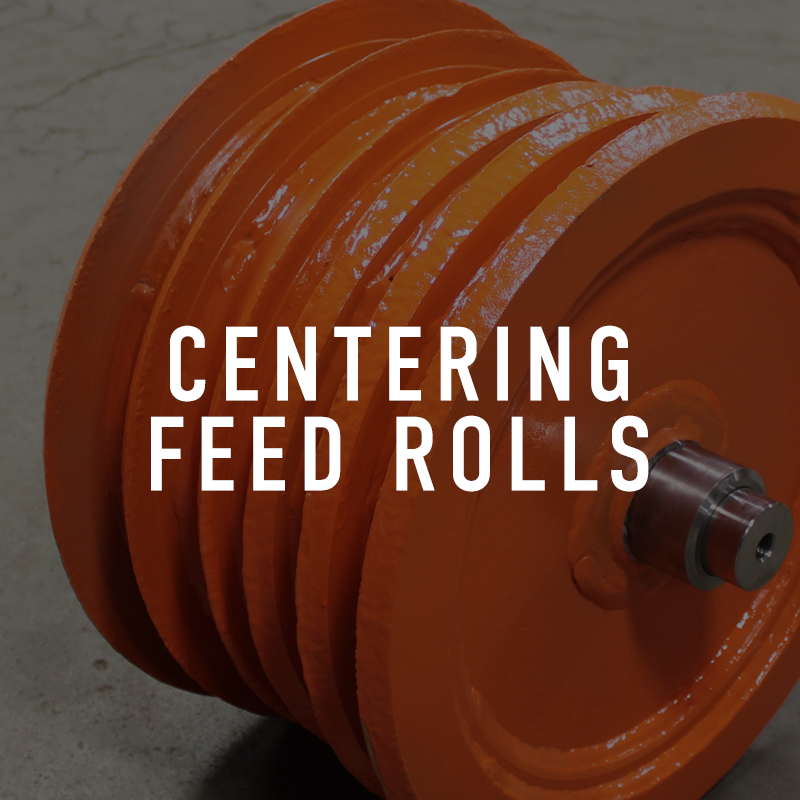 Centering Feed Rolls