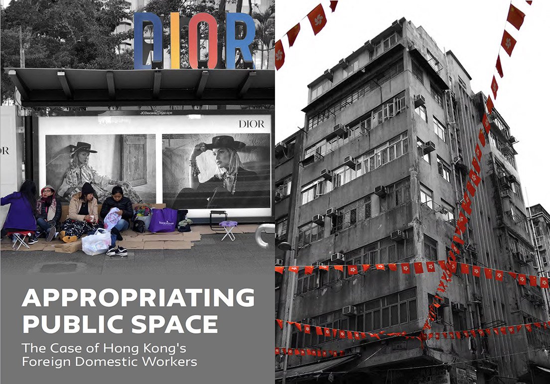 Appropriating Public Space: The Case of Hong Kong's Foreign Domestic Workers; Research conducted by Parsons + Hong Kong Polytechnic graduate students