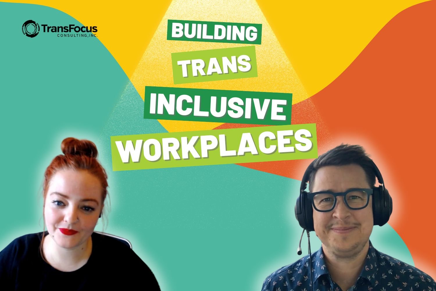 3. Building Trans-Inclusive Workplaces