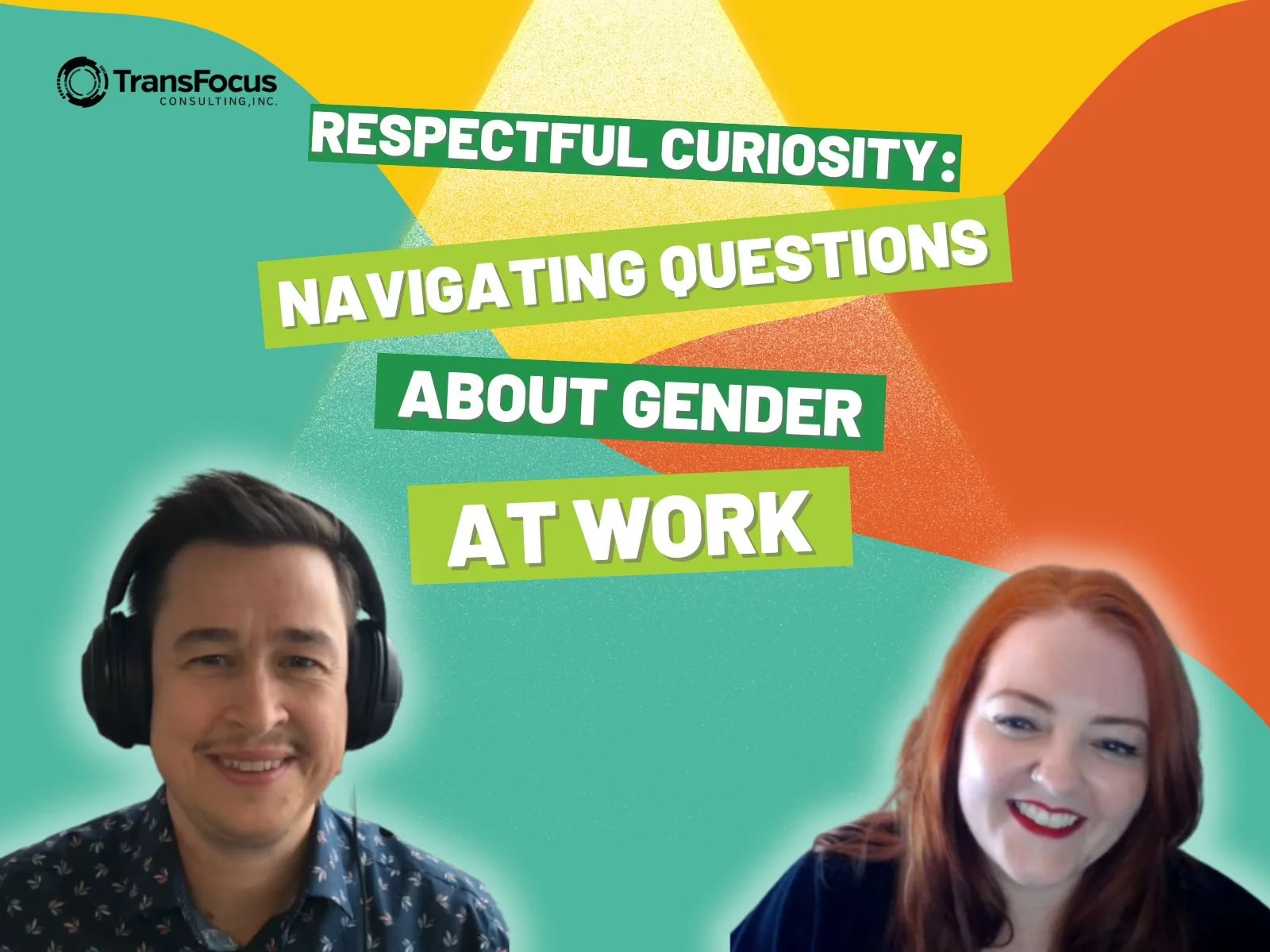6. Respectful Curiosity: Navigating Questions About Gender at Work