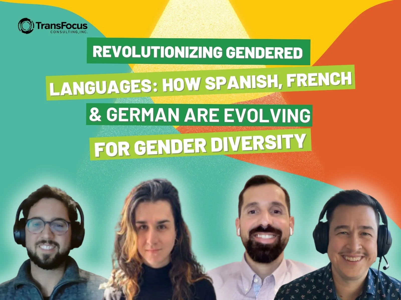 11. Revolutionizing Gendered Languages: How Spanish, French &amp; German Are Evolving for Gender Diversity