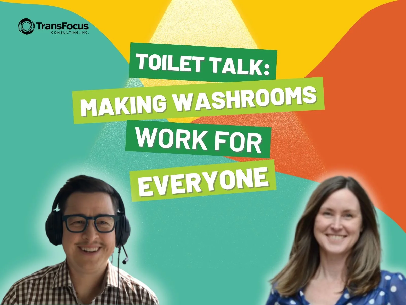 14. Toilet Talk: Making Washrooms Work for Everyone