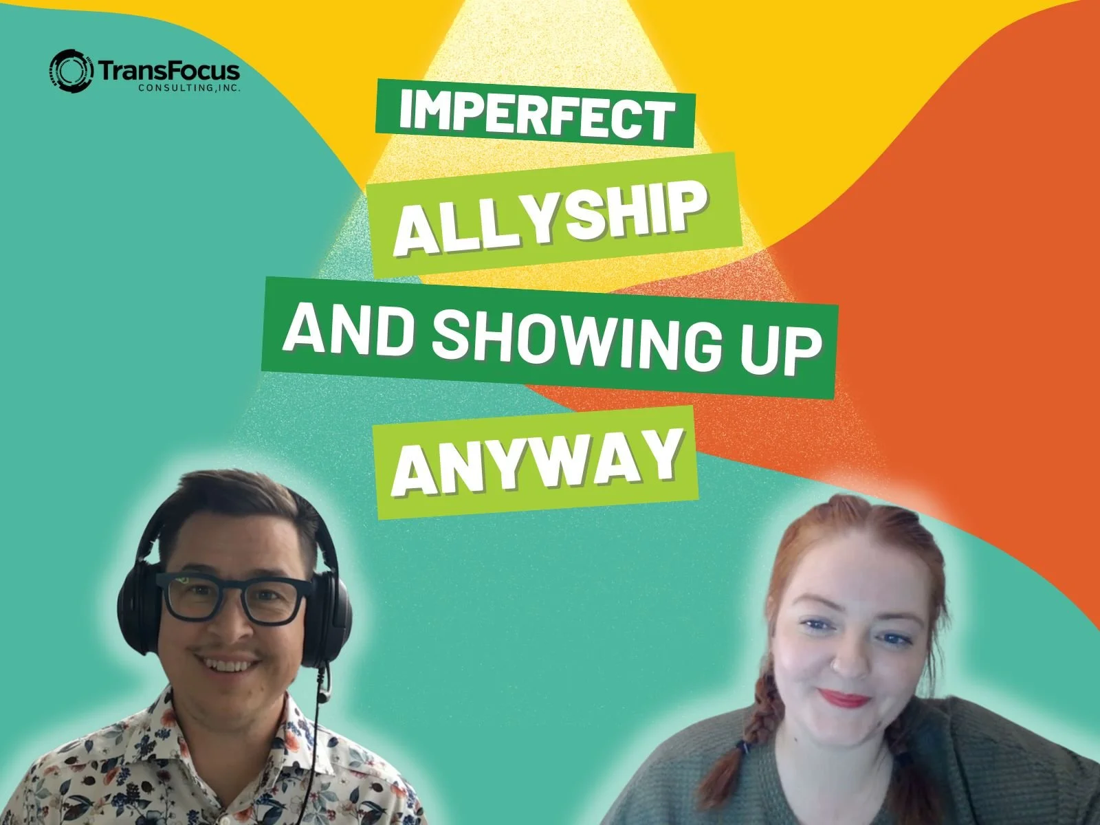 22. Imperfect Allyship and Showing Up Anyway