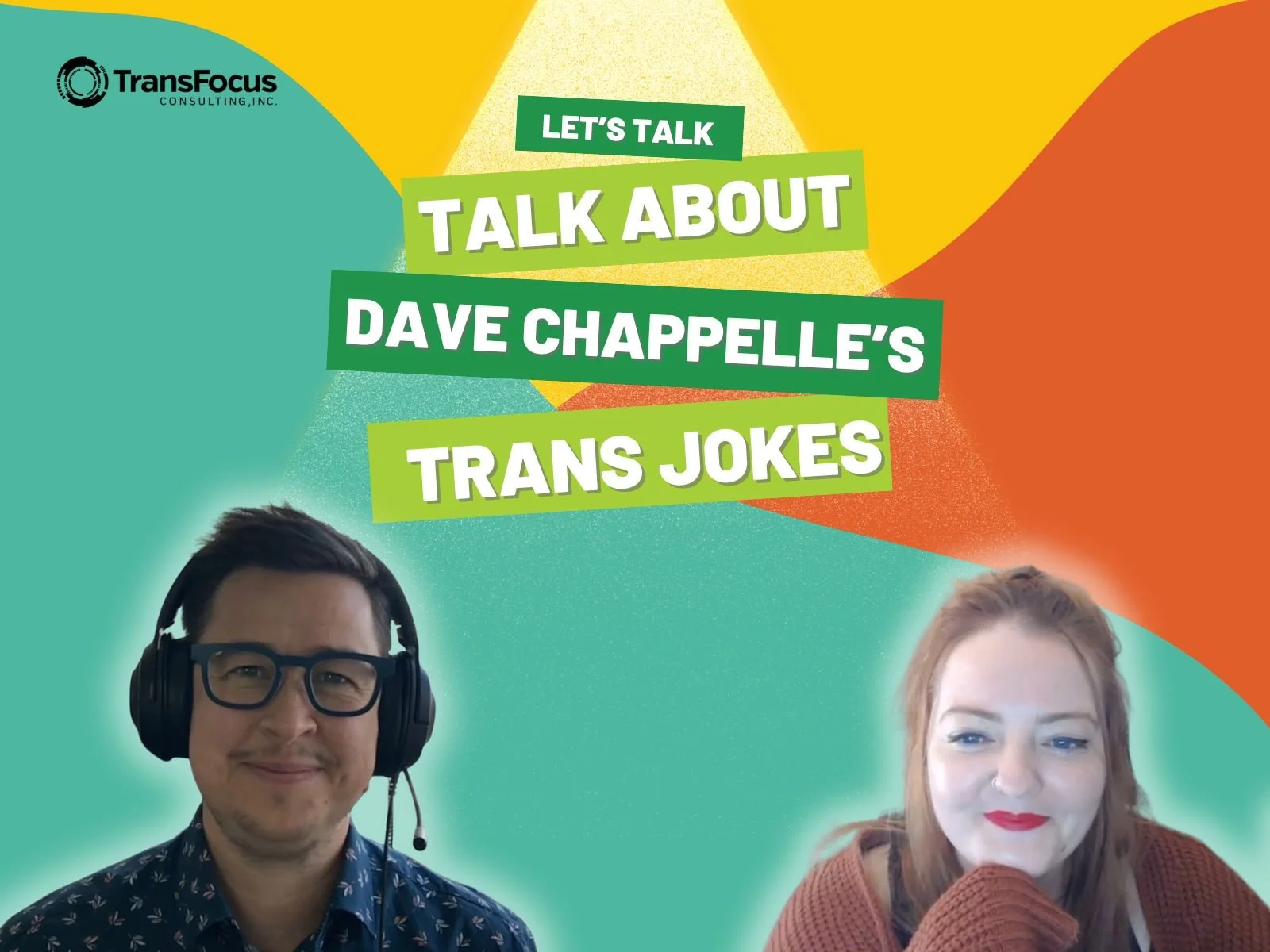 24. Let's Talk About Dave Chappelle's Trans Jokes
