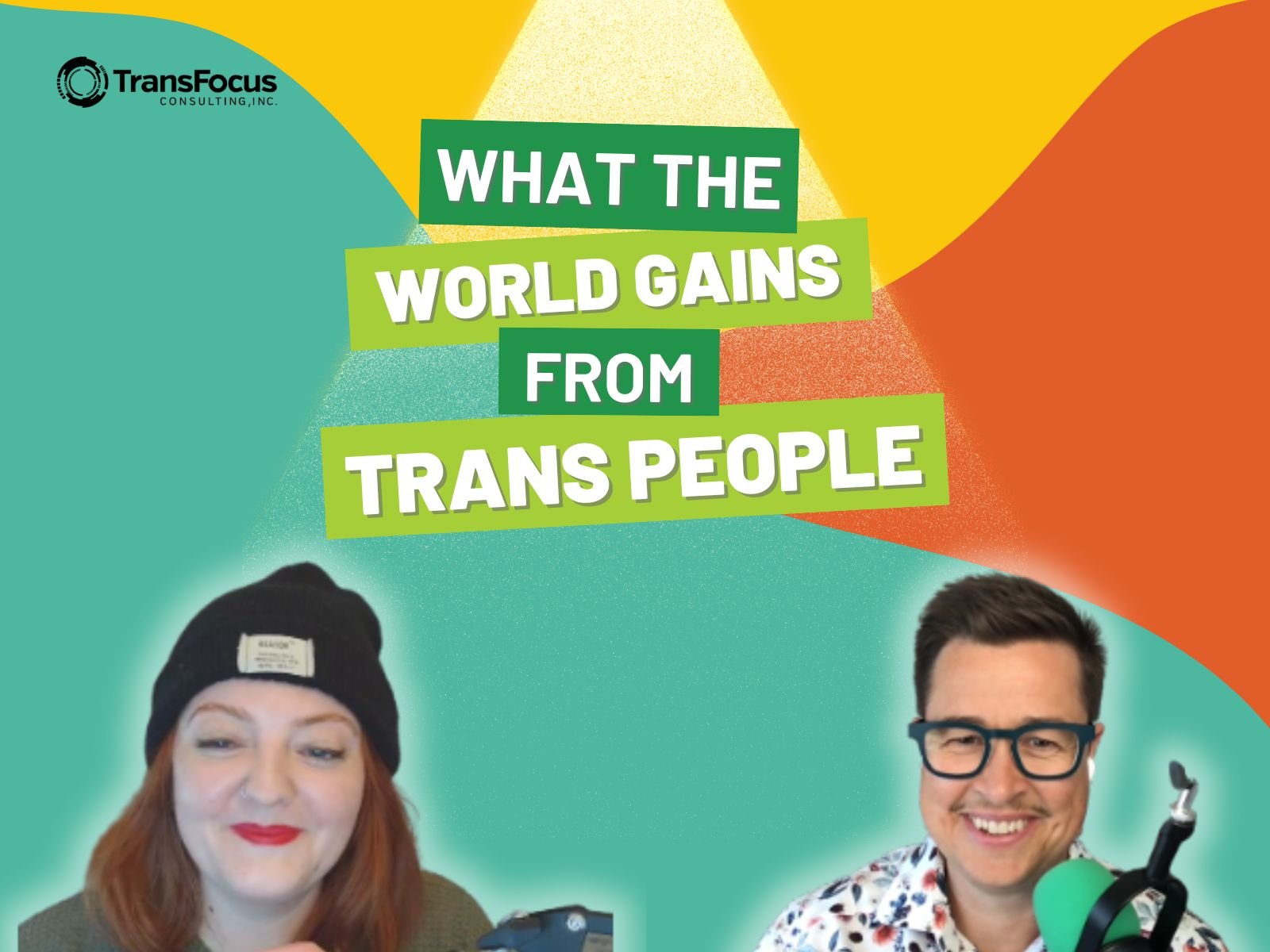 34. What the World Gains from Trans People