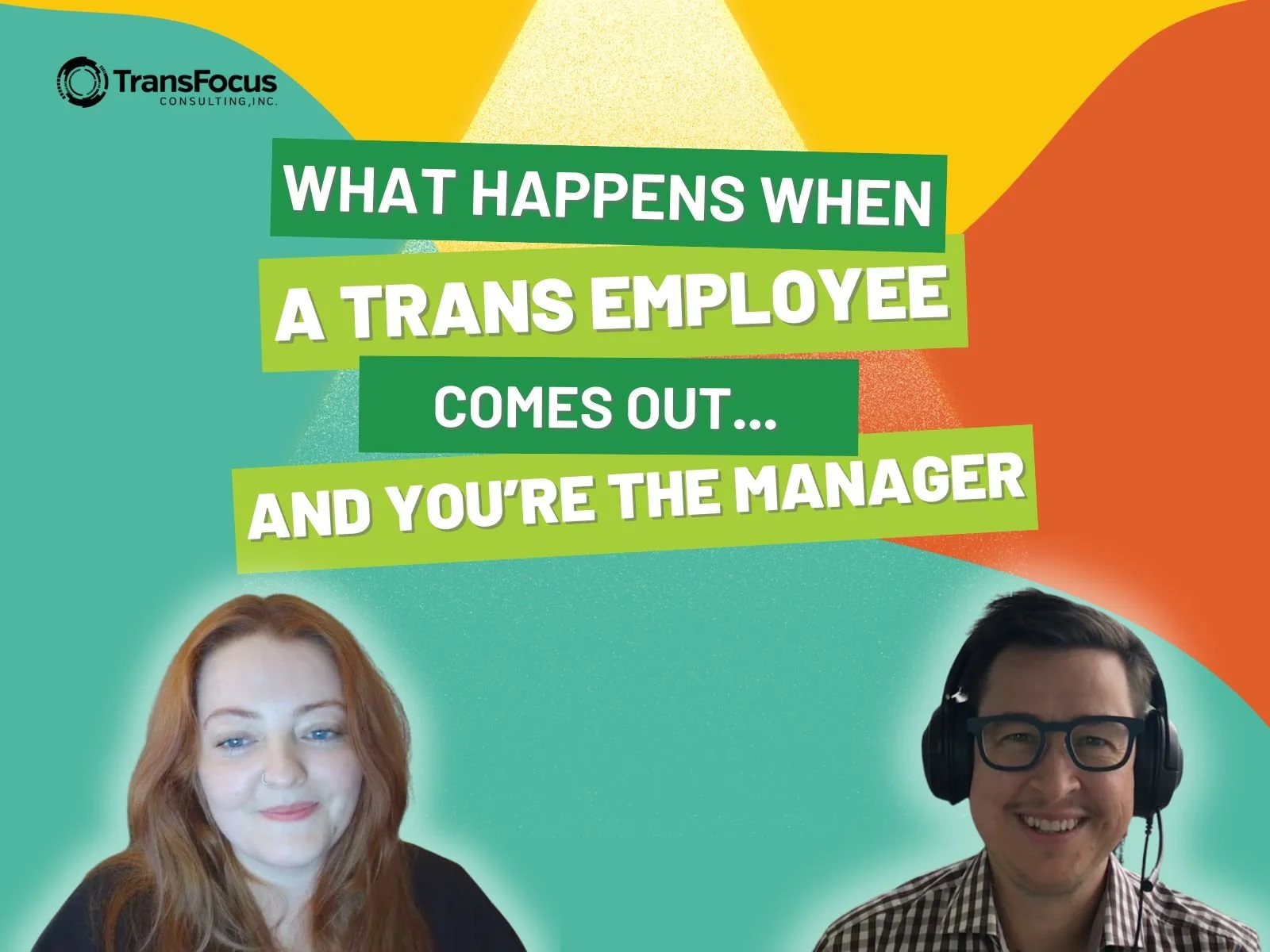 37. What Happens When A Trans Employee Comes Out... And You're The Manager