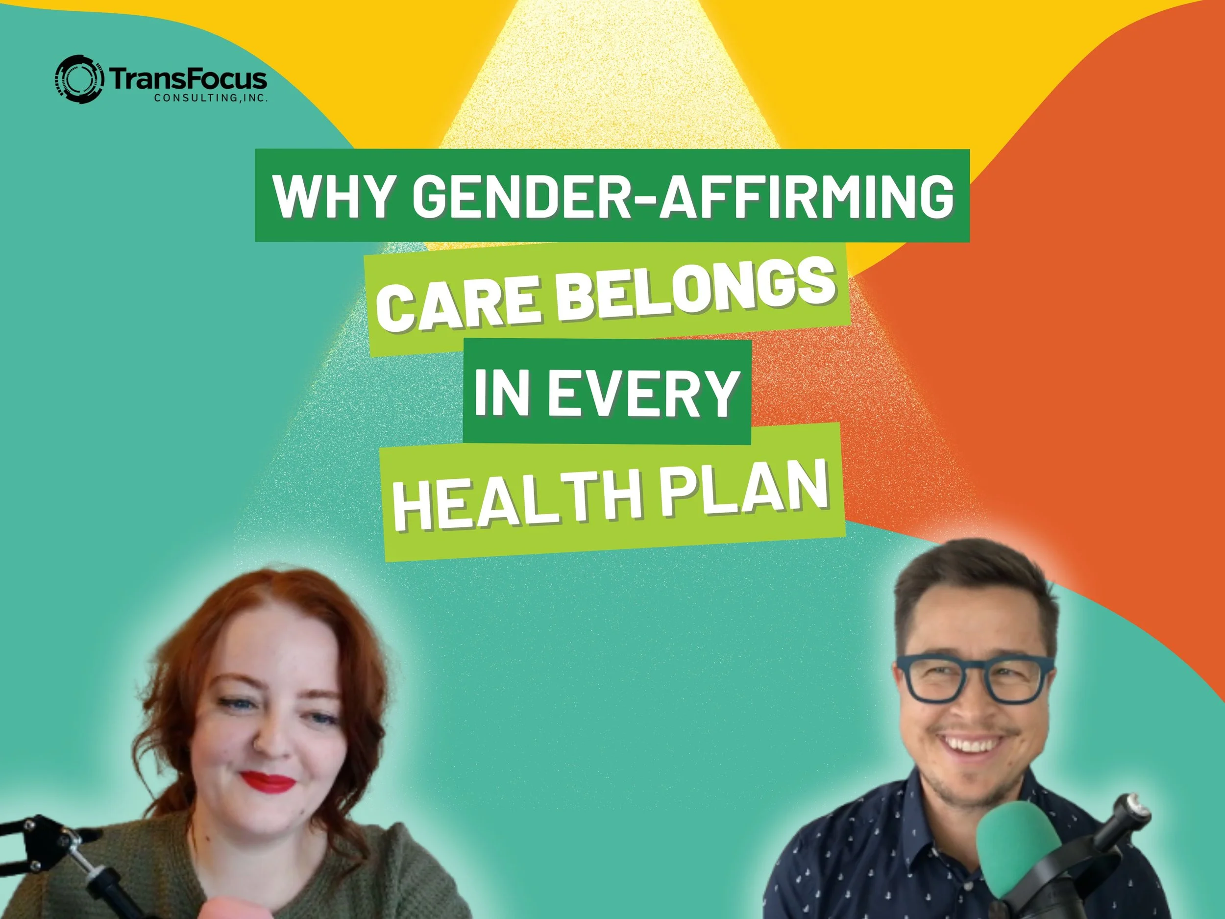 40. Why Gender-Affirming Care Belongs in Every Health Plan