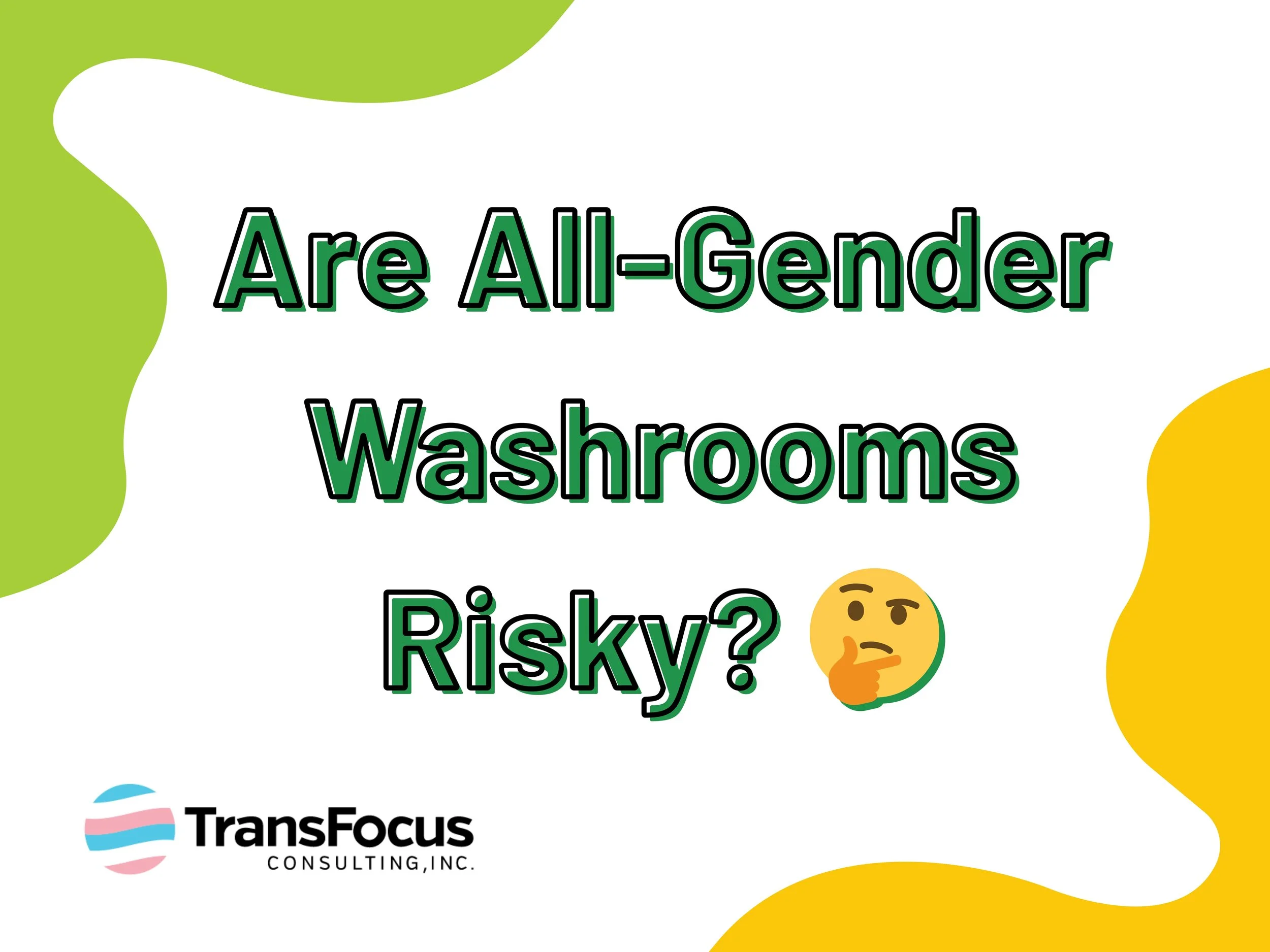 FREE Webinar: Are All-Gender Washrooms Risky?