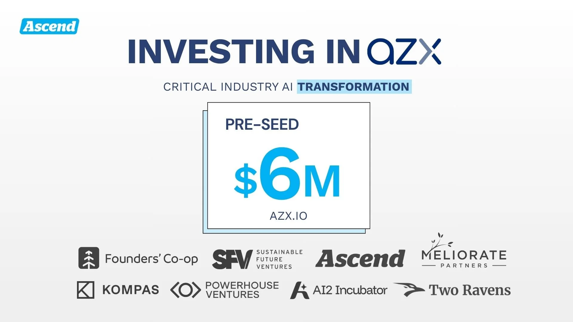 Investing in AZX — Ascend.vc