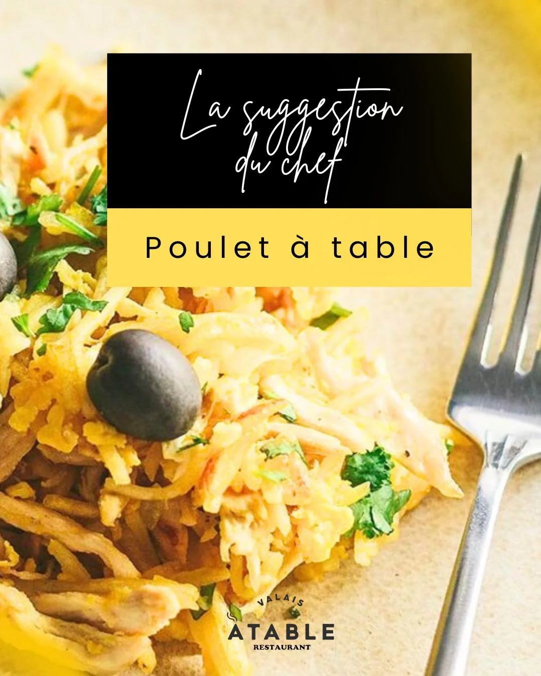 Suggestion du Chef pour demain 
Au Table Restaurant, chaque assiette raconte une histoire, et celle de demain va vous donner l&rsquo;eau &agrave; la bouche.

Une cr&eacute;ation sp&eacute;ciale, pr&eacute;par&eacute;e avec des produits frais, un savo