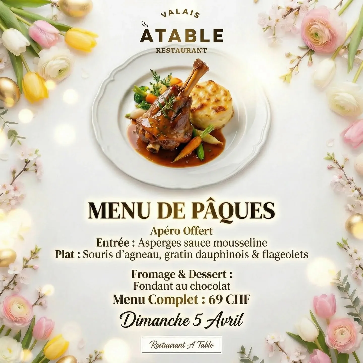 C&eacute;l&eacute;brez P&acirc;ques dans le cadre chaleureux du Restaurant &Agrave; Table ! Notre Chef vous a concoct&eacute; un menu d'exception mettant &agrave; l'honneur les saveurs printani&egrave;res et le terroir.

✨ AU PROGRAMME :

🥂 Ap&eacut