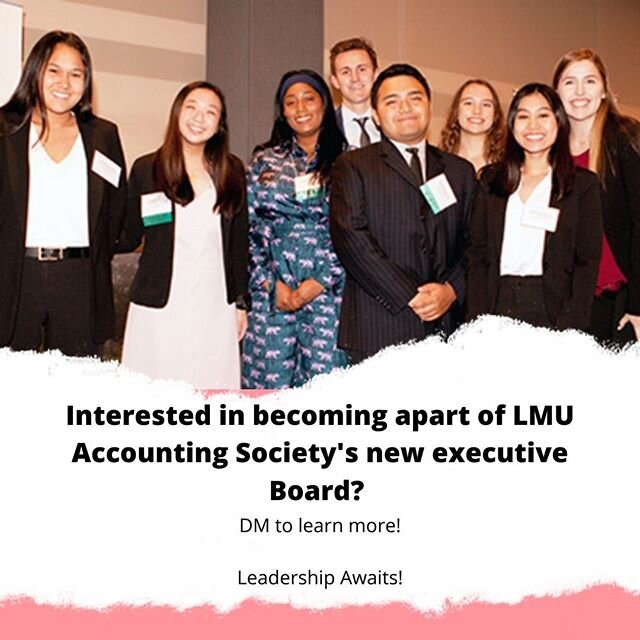 LMU Accounting Society Executive Board 2020-2021! 
Look out for applications soon! DM with any questions/concerns.