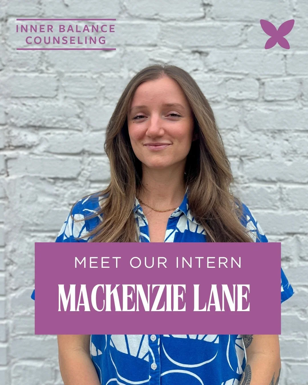 ​We're thrilled to welcome Mackenzie Lane, our first ever intern, to Inner Balance Counseling! Whether you're processing a challenging past, navigating anxiety about the future, or simply searching for deeper fulfillment, Mackenzie offers gentle guid