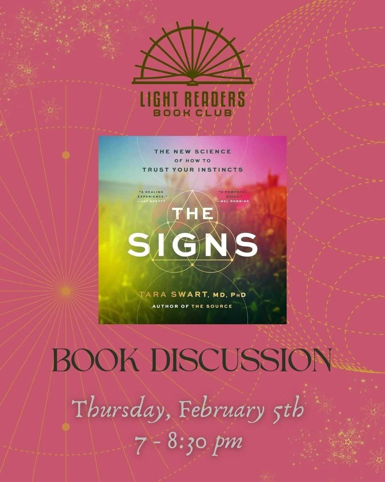 Join us for a thoughtful book discussion on The Signs by Dr. Tara Swart, exploring the science behind intuition and how to trust your inner guidance. We&rsquo;ll be meeting on Thursday, November 5th from 7:00&ndash;8:30 pm, but feel free to start rea