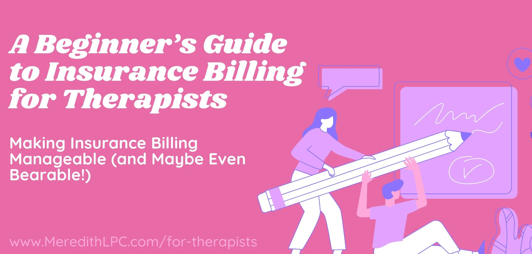 A Beginner’s Guide to Insurance Billing for Therapists