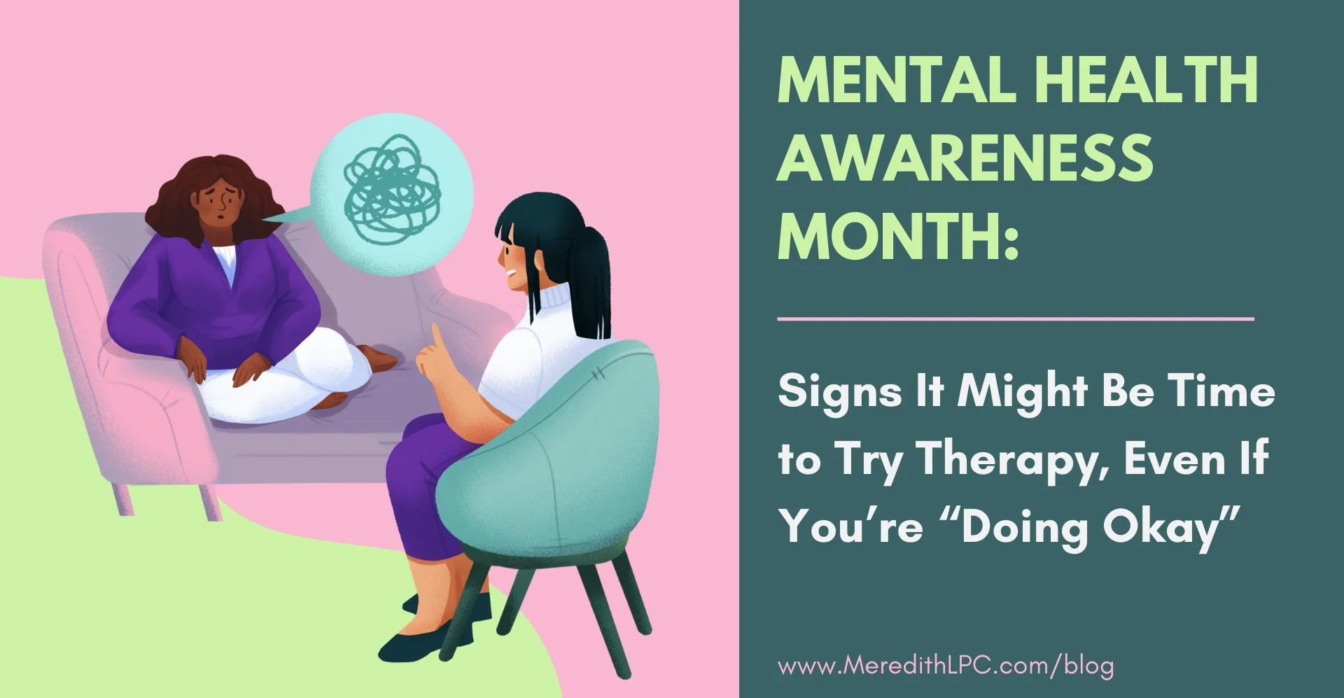 Mental Health Awareness Month: Signs It Might Be Time to Try Therapy—Even If You’re “Doing Okay”