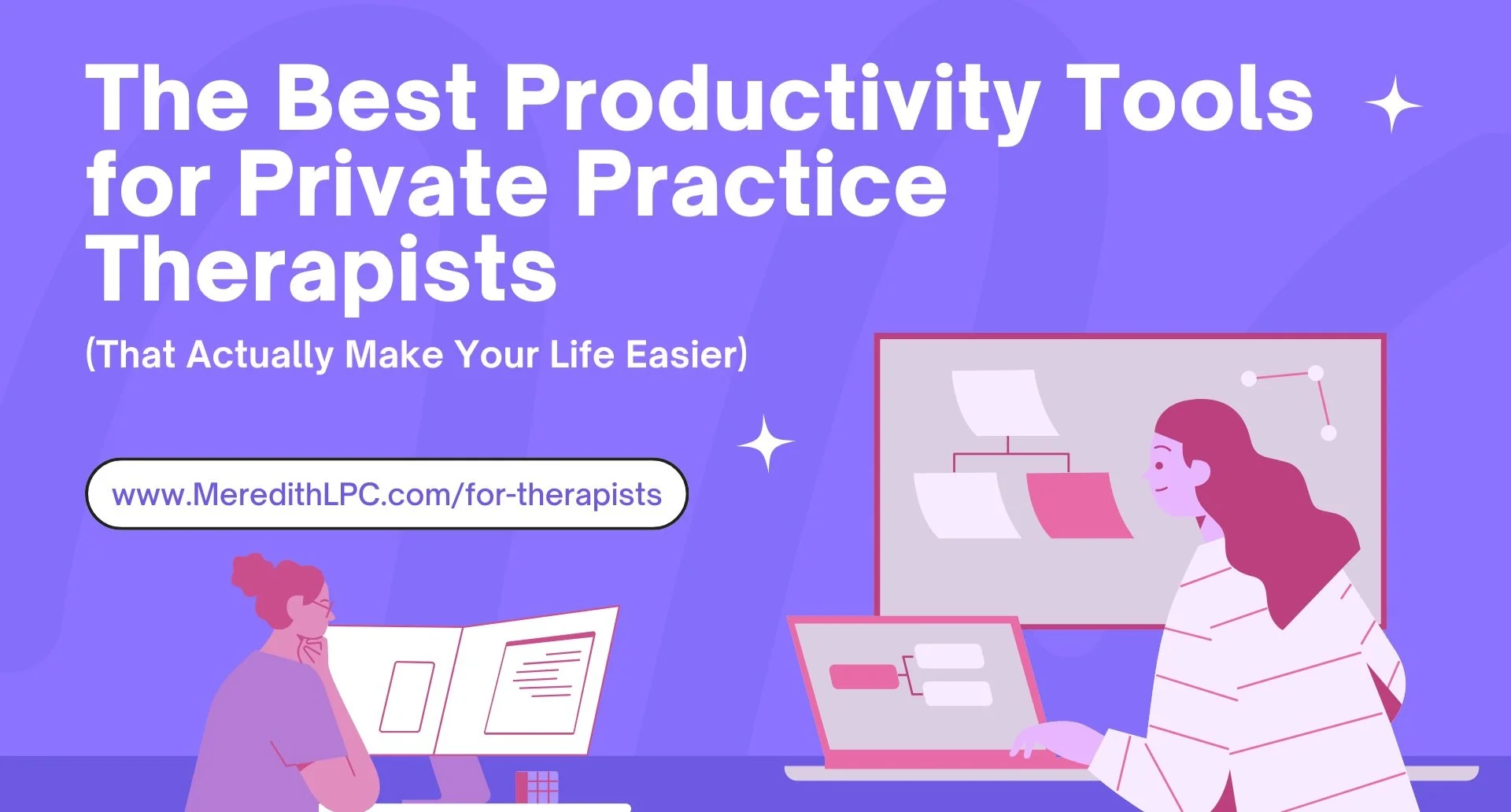 The Best Productivity Tools for Private Practice Therapists (That Actually Make Your Life Easier)