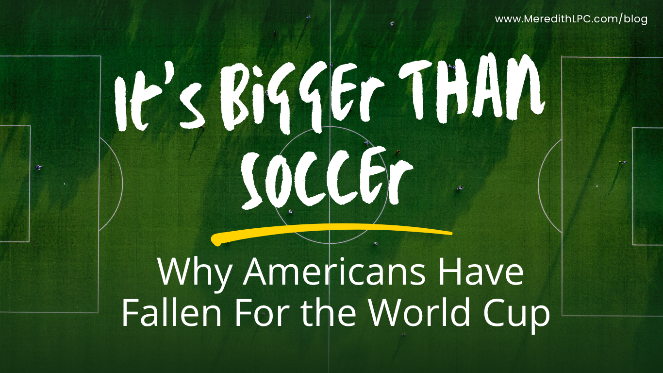 It’s Bigger Than Soccer: Why Americans Have Fallen for the World Cup