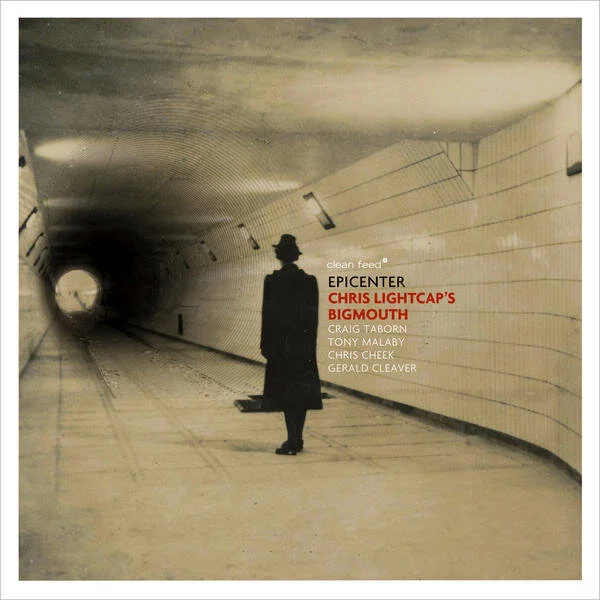 Epicenter (Clean Feed, 2015) - CD