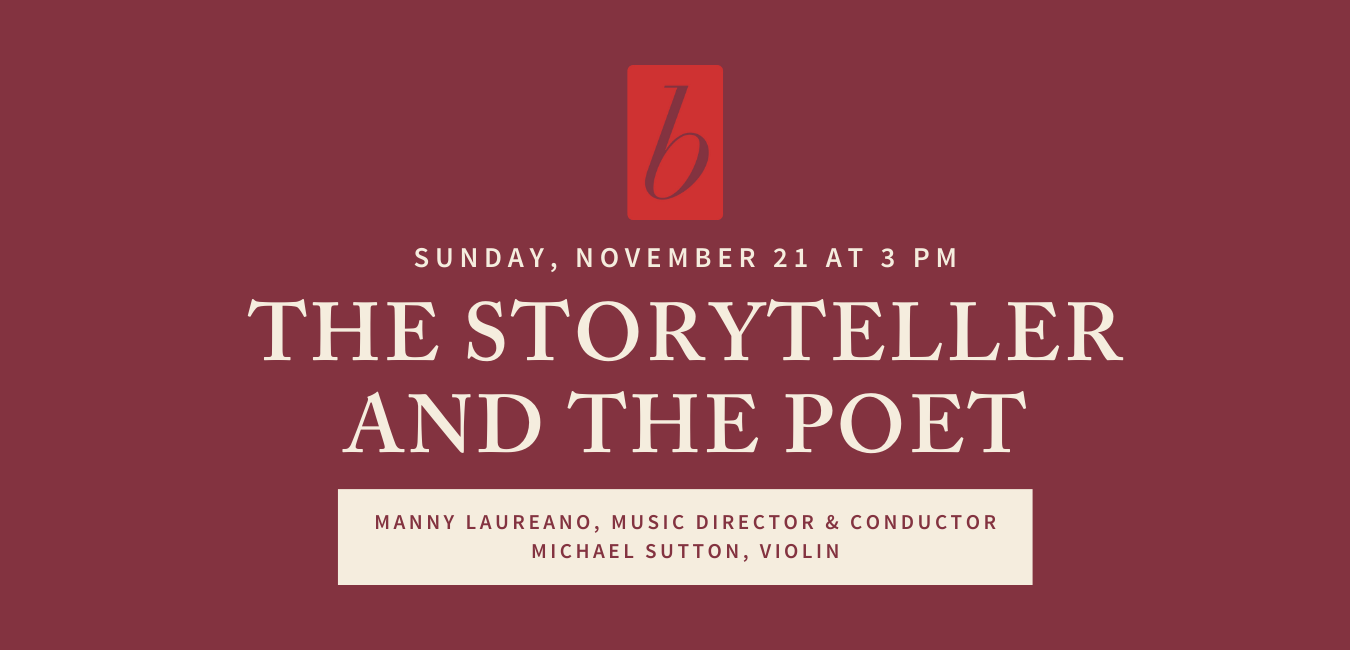 Bloomington Symphony Orchestra: The Storyteller and the Poet
