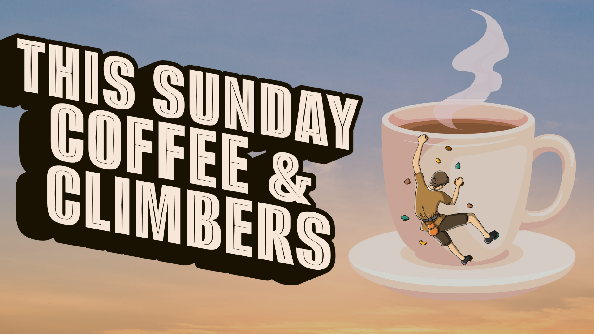 Coffee &amp; Climbers