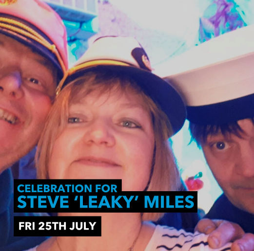 Celebration for Steve 'Leaky' Miles.