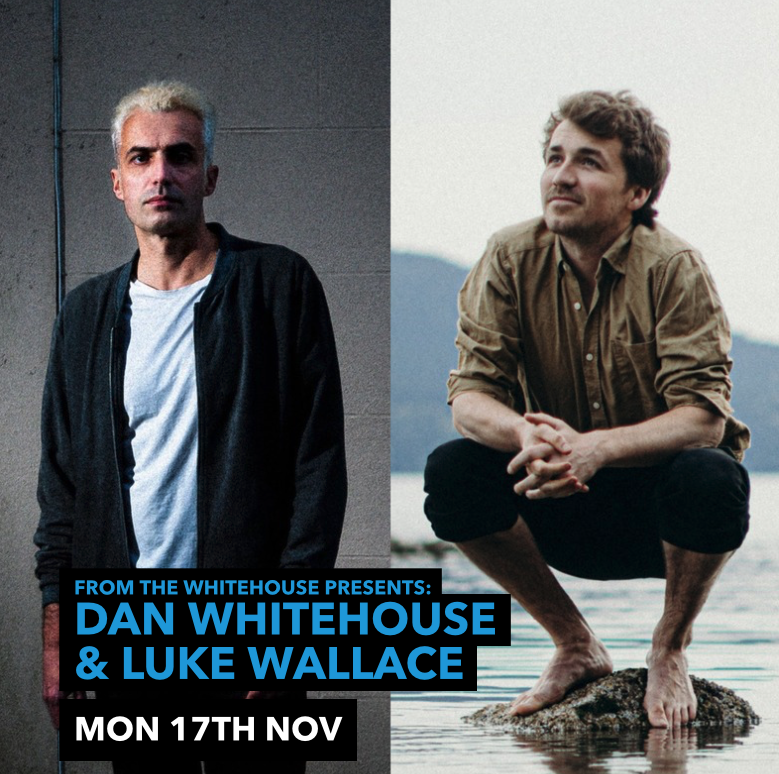 An Evening with Dan Whitehouse & Luke Wallace 