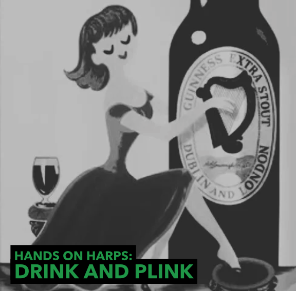 Hands on Harps: drink and plink