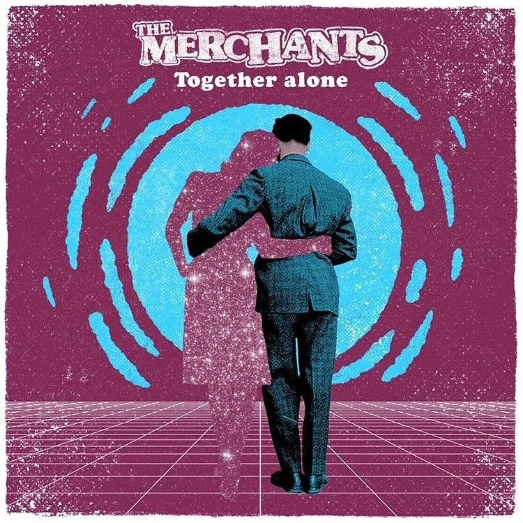 Single Review: The Merchants - Together Alone