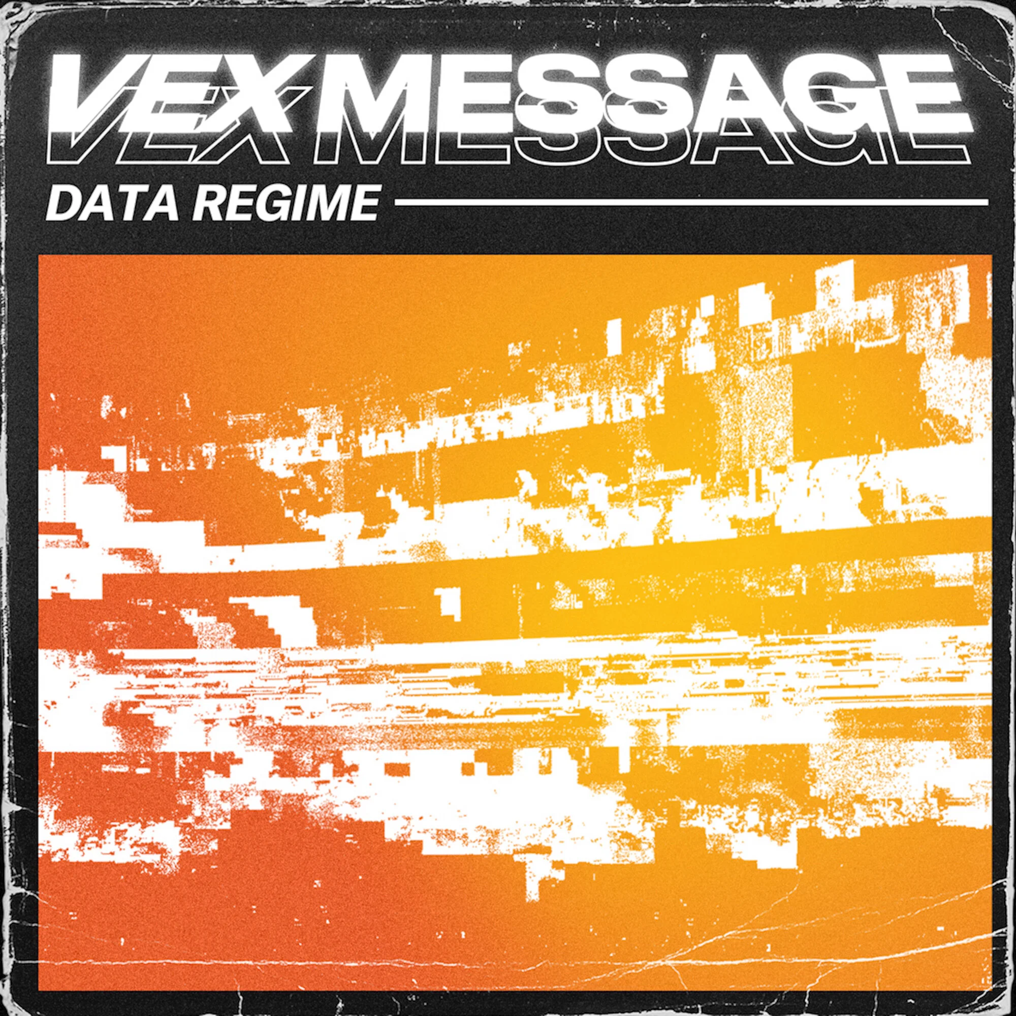 Single Review: Vex Message - Data Regime