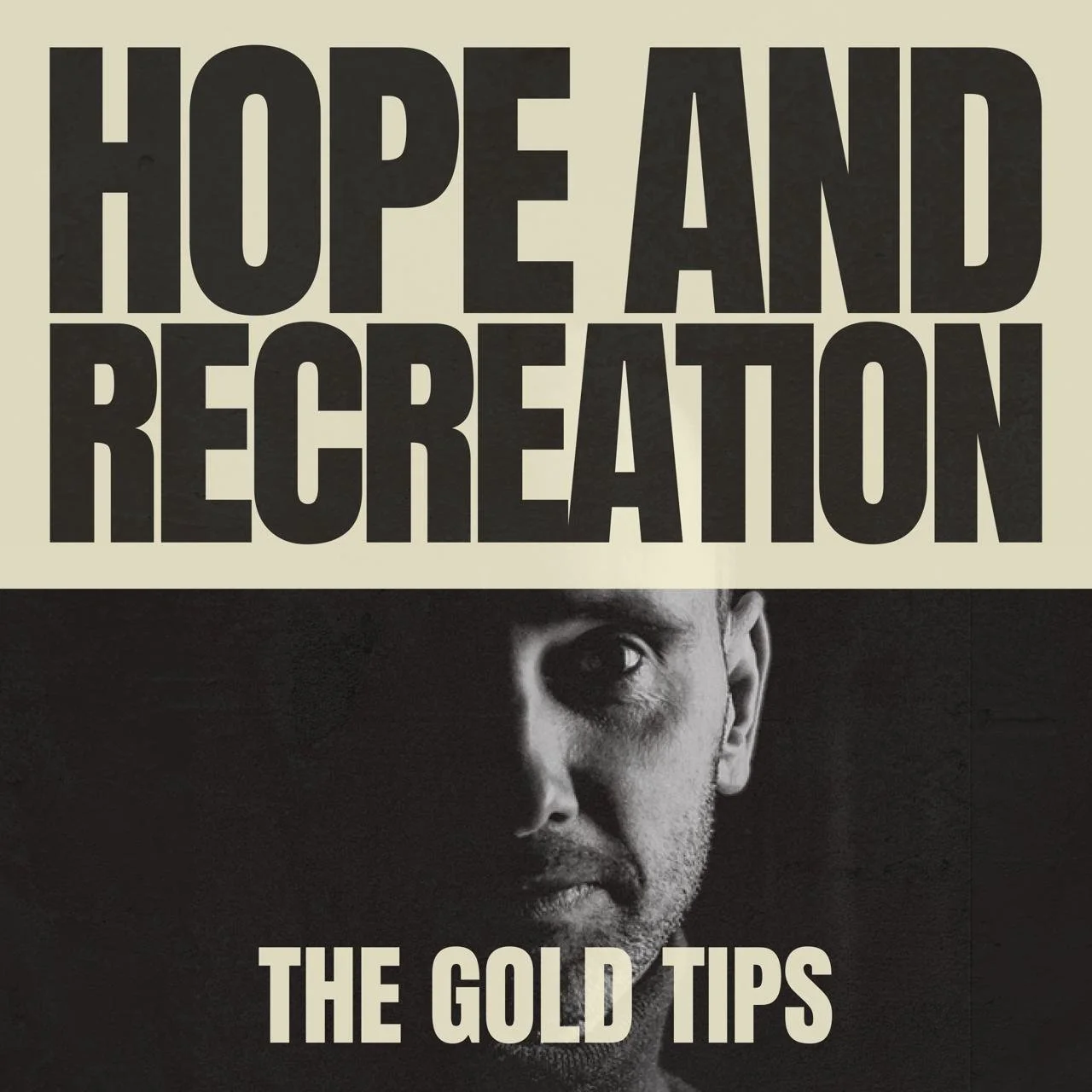 Album Review: The Gold Tips - Hope and Recreation