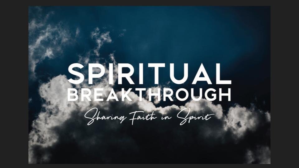 Spiritual Breakthrough