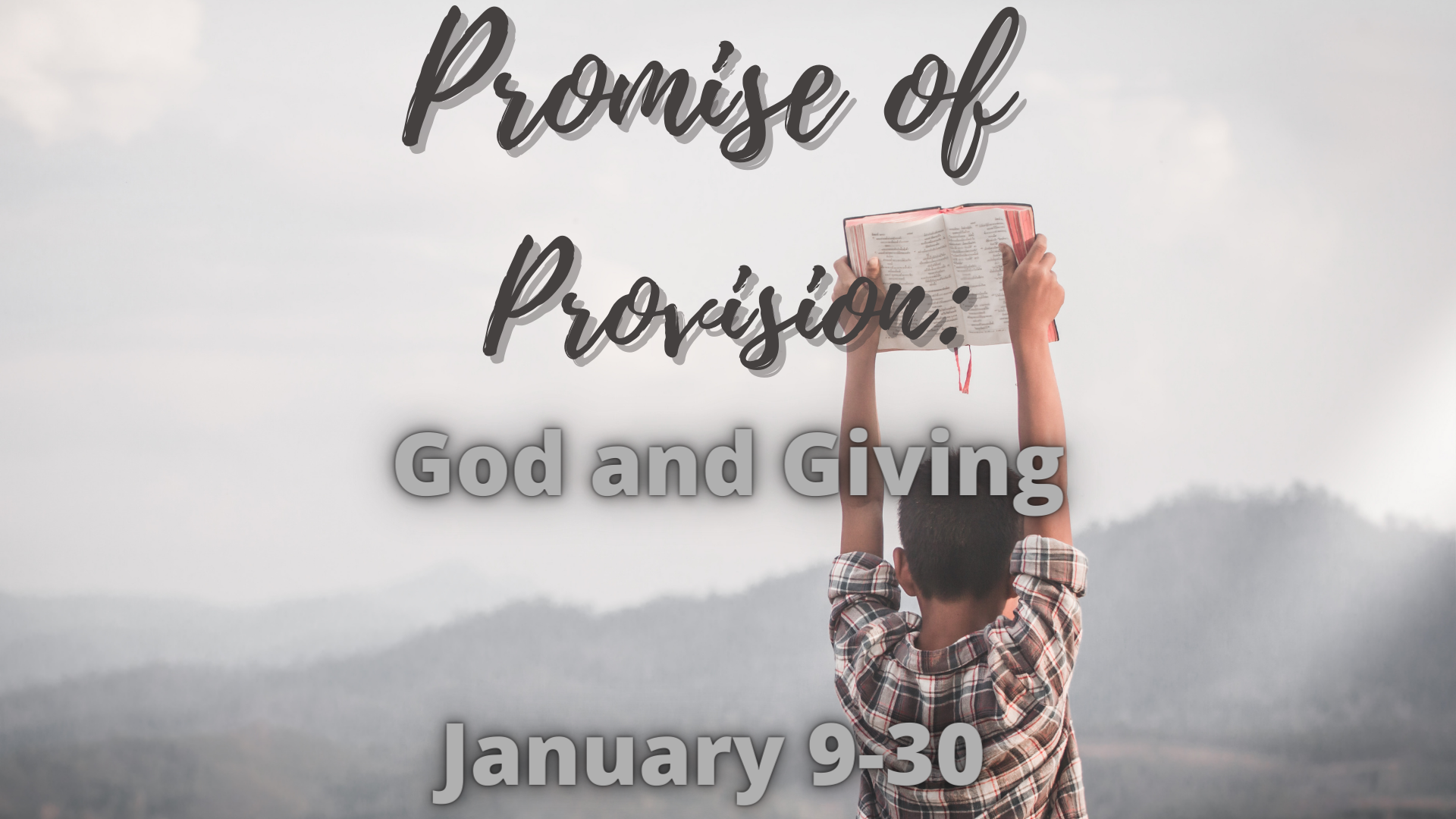 Promise of Provision: God and Giving