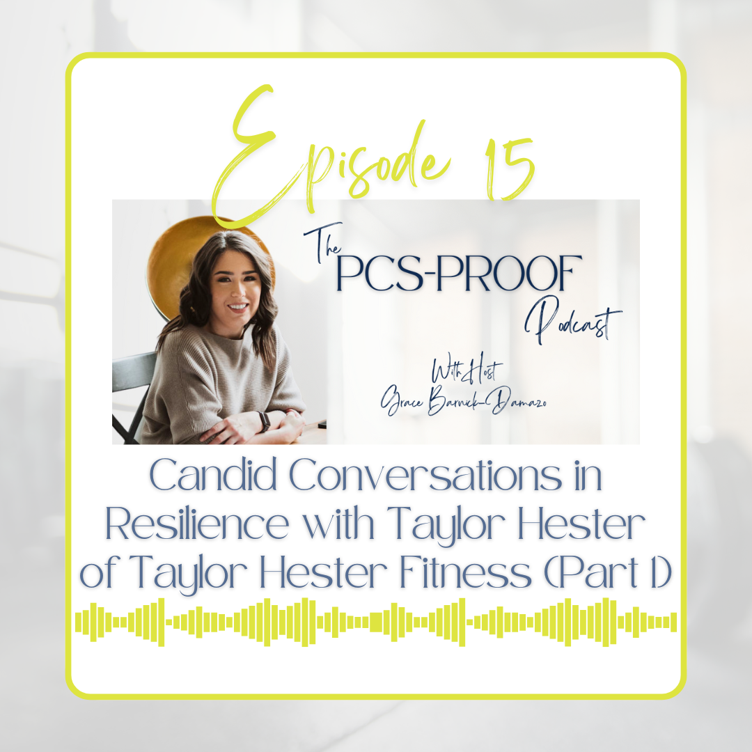 Candid Conversations in Resilience with Taylor Hester of Taylor Hester Fitness (Part 1)