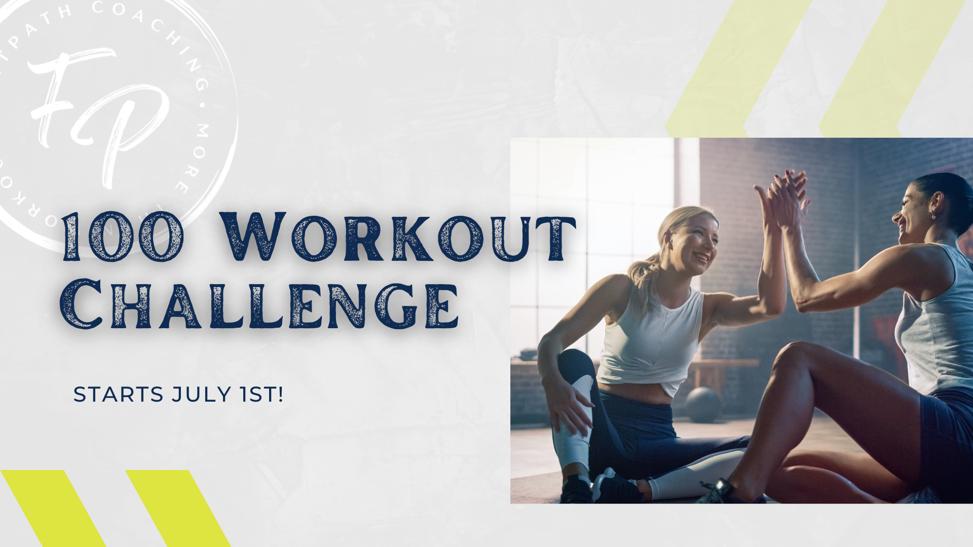 Promotional graphic for a fitness 100 workout challenge starting July 1st, showing two women in a gym giving each other high-fives after exercising.